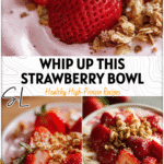 Creamy strawberry cheesecake bowl topped with fresh berries and granola for a healthy sweet meal. 26